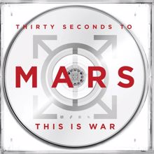 Thirty Seconds To Mars: This Is War