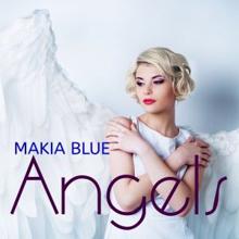 Makia Blue: Angel
