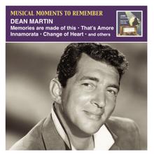 Dean Martin: Musical Moments to Remember: Dean Martin