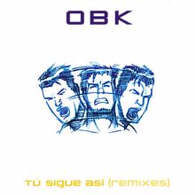 OBK: Tú sigue así (Extended Remix by Jean)