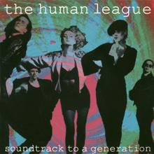 The Human League: Soundtrack To A Generation