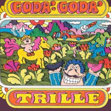 Trille: Goda' Goda'