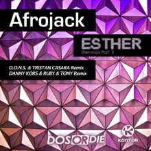 Afrojack: Esther 2K13 (Danny Kors & Ruby & Tony Remix)