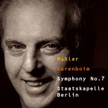 Daniel Barenboim: Mahler : Symphony No.7 in E minor : I Adagio