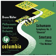 Bruno Walter: Schumann: Symphony No. 3, Op. 97 "Rhenish" - Smetana: Má Vlast, JB 1:112, II. Vltava "Die Moldau"