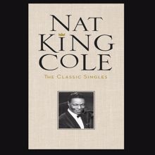 Nat King Cole: The Classic Singles