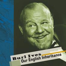 Burl Ives: Our English Inheritance