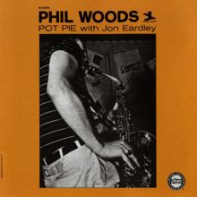 Phil Woods: Pot Pie