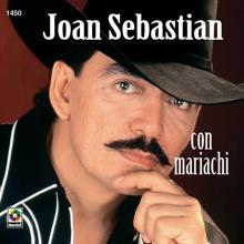 Joan Sebastian: Joan Sebastian Con Mariachi