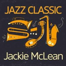 Jackie McLean: Jazz Classic