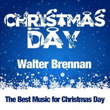 Walter Brennan: Christmas Day