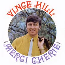 Vince Hill: Merci Cherie (2017 Remaster)