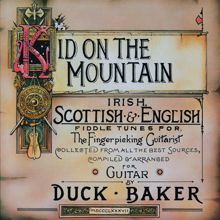 Duck Baker: Kid On The Mountain