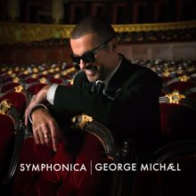 George Michael: Symphonica (Live) (SymphonicaLive)