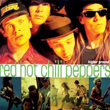 Red Hot Chili Peppers: Higher Ground (Remixes)