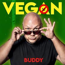 Buddy: Vegan