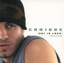 Enrique Iglesias: Not In Love (Dave Aude Extended Mix International)