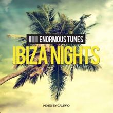 Calippo: Enormous Tunes - Ibiza Nights 2017