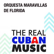 Orquesta Maravillas de Florida: La Quiero, la Quiero (Remasterizado)