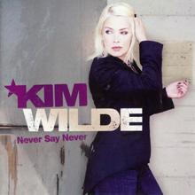 Kim Wilde: Never Say Never