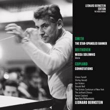 Leonard Bernstein: Smith: The Star-Spangled Banner - Beethoven: Missa solemnis in D Major, Op. 123 - Copland: Connotations for Orchestra
