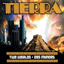 Tierra: Two Worlds- Dos Mundos