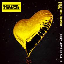 David Guetta: Don't Leave Me Alone (feat. Anne-Marie) (EDX's Indian Summer Remix)