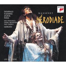 Placido Domingo: HÉRODIADE - Opera in four acts and seven tableaux