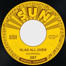 Carl Perkins: Glad All Over / Lend Me Your Comb