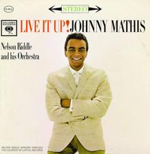 Johnny Mathis: Live It Up!