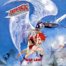 Mass: War Law