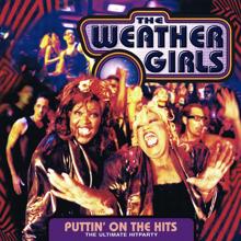 The Weather Girls: Puttin' On The Hits (The Ultimate Hitparty)