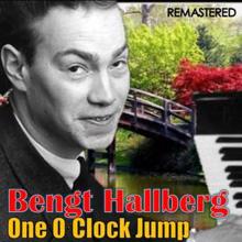 Bengt Hallberg: One O'Clock Jump (Remastered)