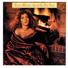 Teena Marie: Irons In The Fire