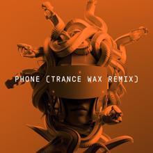 MEDUZA: Phone (Trance Wax Remix) (PhoneTrance Wax Remix)