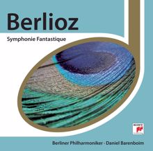 Daniel Barenboim: Berlioz: Symphonie fantastique, Op. 14, H. 48