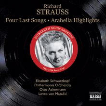 Elisabeth Schwarzkopf: Strauss, R.: Four Last Songs / Arabella (Highlights) (Schwarzkopf, Ackermann, Matacic) (1953, 1954)