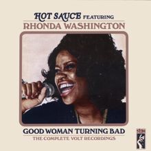 Hot Sauce: Good Woman Turning Bad: The Complete Volt Recordings