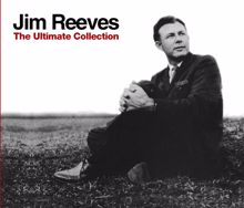 Jim Reeves: (There'll Be Bluebirds Over) The White Cliffs of Dover