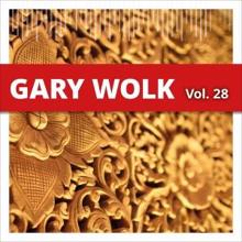 Gary Wolk: Gary Wolk, Vol. 28