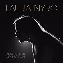 Laura Nyro: Mono Albums Collection