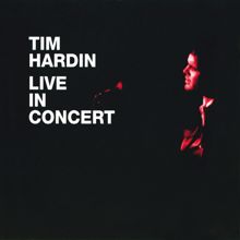 Tim Hardin: Live In Concert (Expanded Edition)