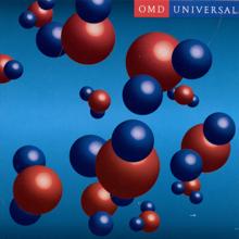 Orchestral Manoeuvres In The Dark: Universal