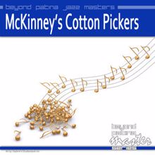 McKinney's Cotton Pickers: Beyond Patina Jazz Masters