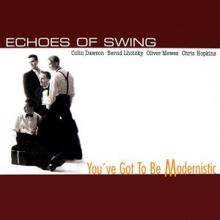 Echoes of Swing: All My Life