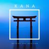KANA: Beyond the Horizon