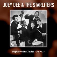 Joey Dee & The Starliters: Peppermint Twist, Pt. 1 (Remastered)