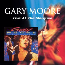 Gary Moore: Live At the Marquee