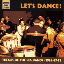 Bunny Berigan: Themes Of The Big Bands: Let's Dance! (1934-1947)