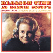 Blossom Dearie: Blossom Time At Ronnie Scott's